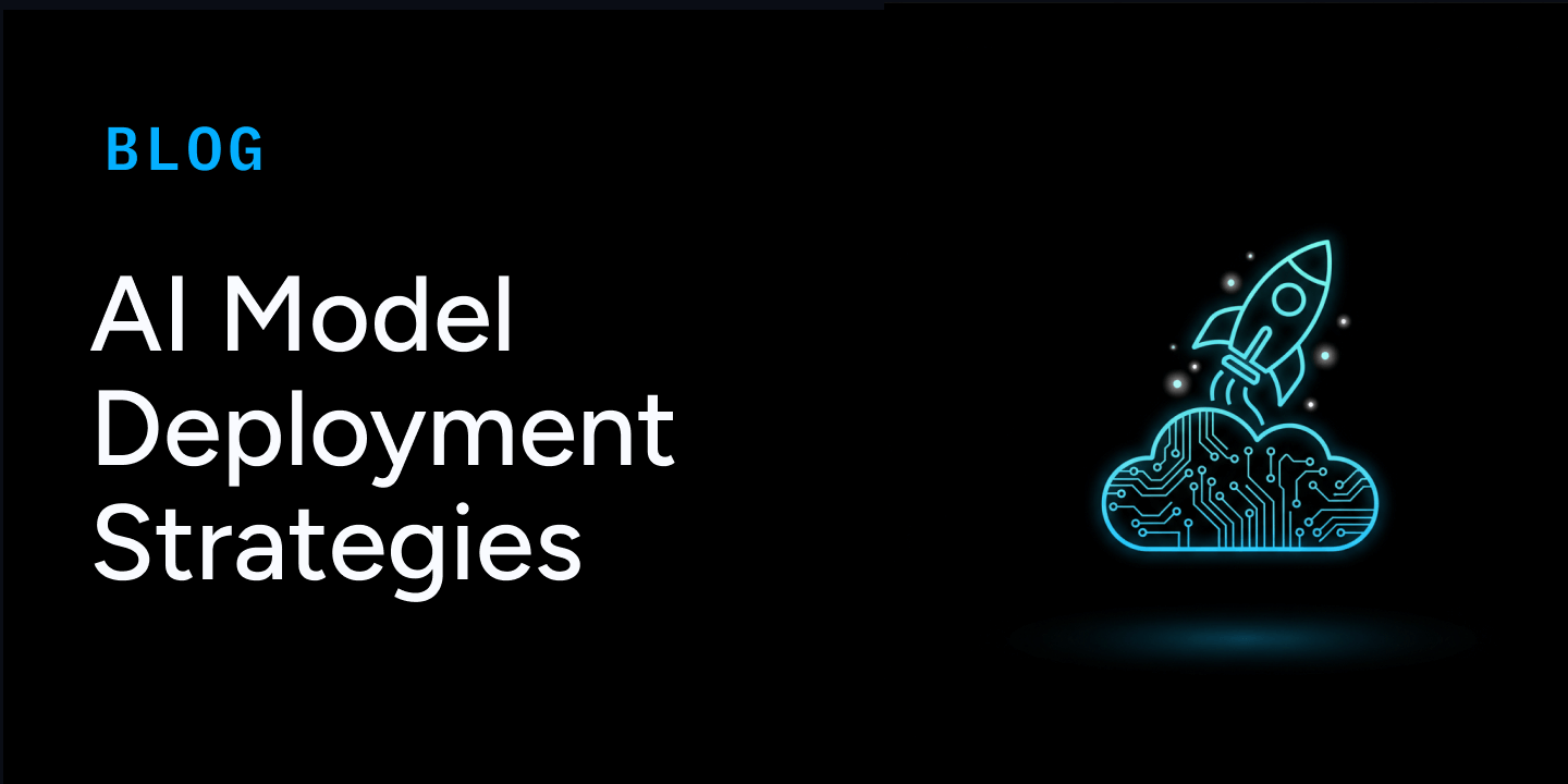 AI Model Deployment Strategies