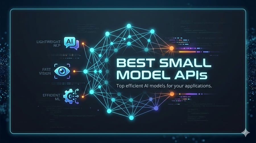 Best Small model APis