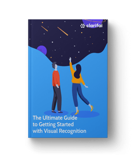 Ebook cover of the guide to get start with visual recognition by Clarifai