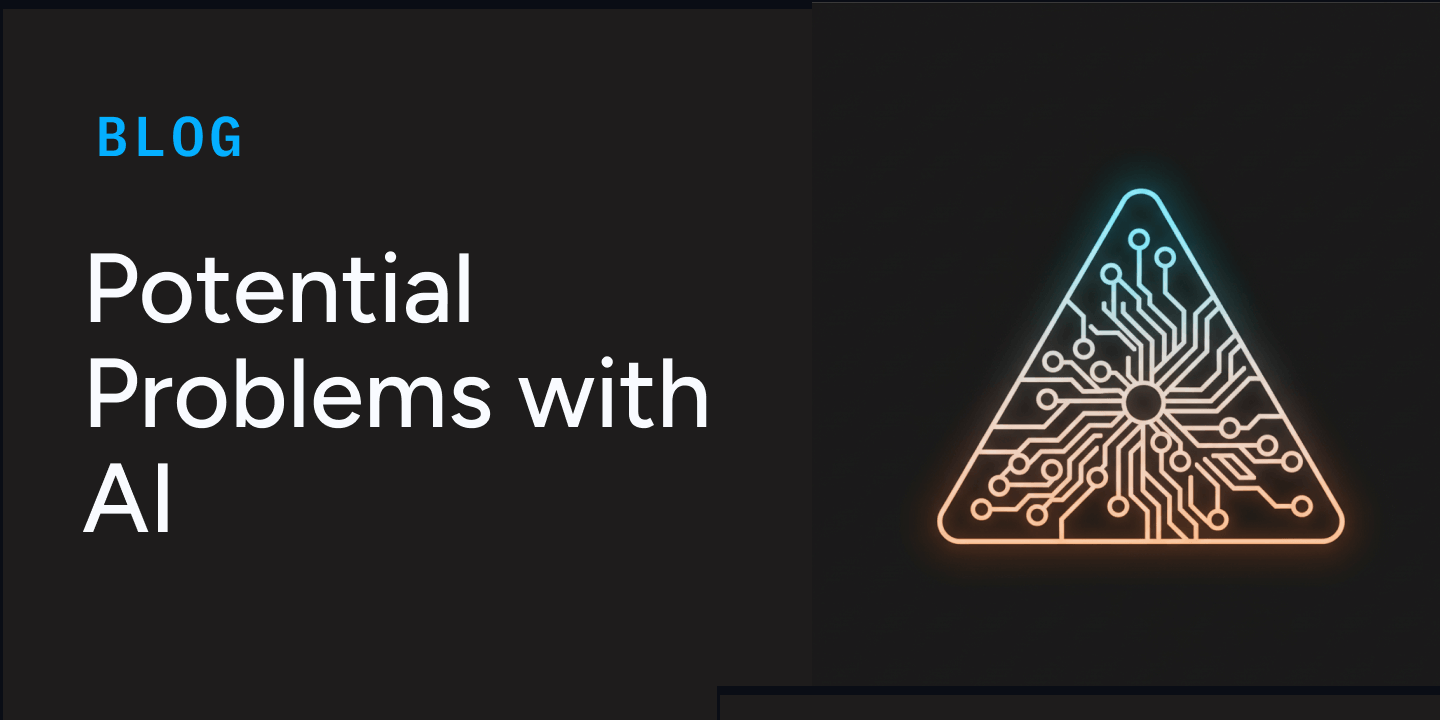 Potential Problems with AI