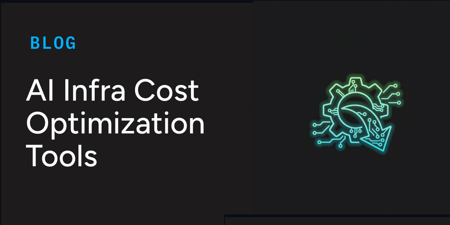 Top Ai Infrastructure Cost Optimization Tools