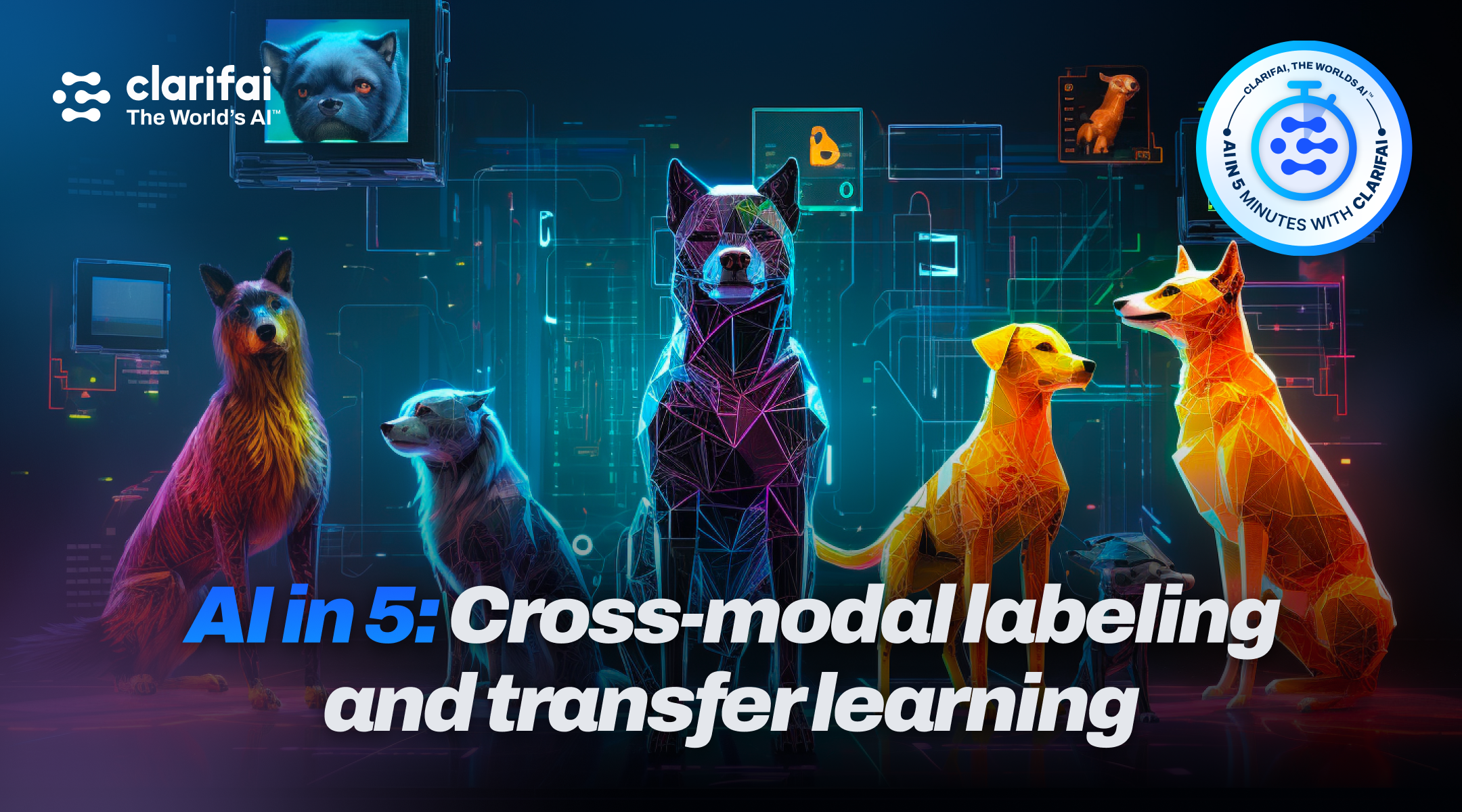 AI in 5: Cross-modal labeling and transfer learning 