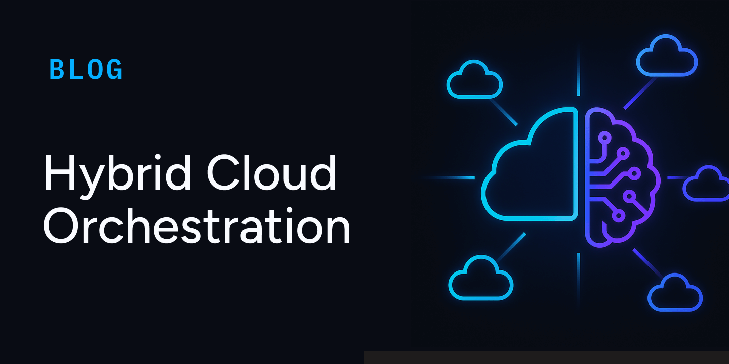 Hybrid Cloud Orchestration